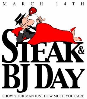 march_14th_steak_and_bj_day.jpg